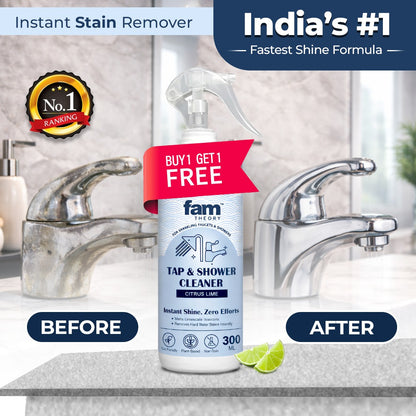 Natural Tap & Shower Cleaner 300 ML- BUY 1 GET 1 FREE